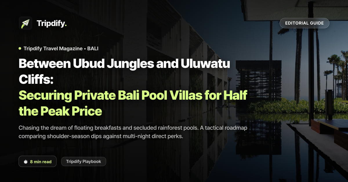 Bali Private Pool Villas: Ubud vs Uluwatu and When They Are Cheapest