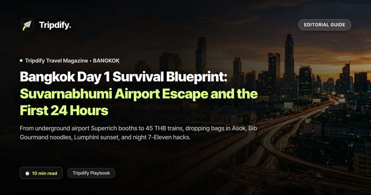 Bangkok Day 1 Itinerary: Suvarnabhumi Airport to the City and Your First Night