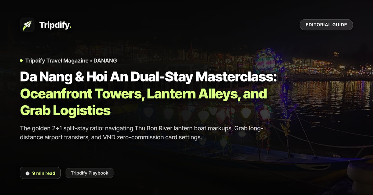 Splitting a Stay Between Da Nang and Hoi An: How Many Nights in Each