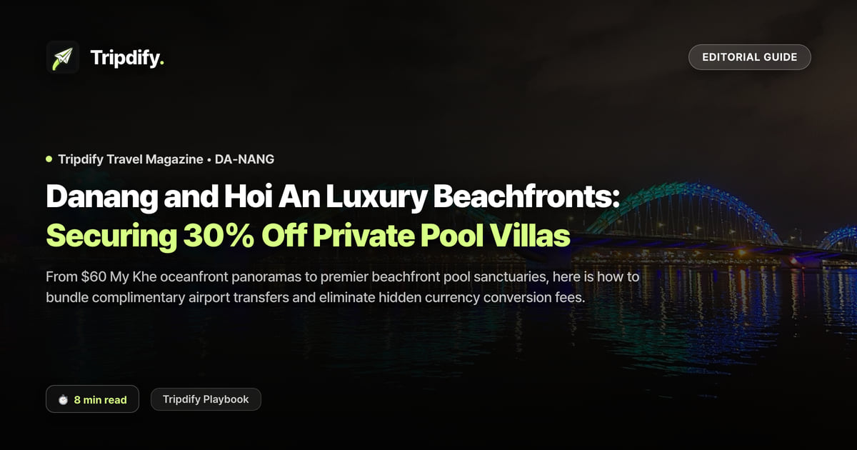Da Nang Resorts and Pool Villas: When to Book for the Best Rate