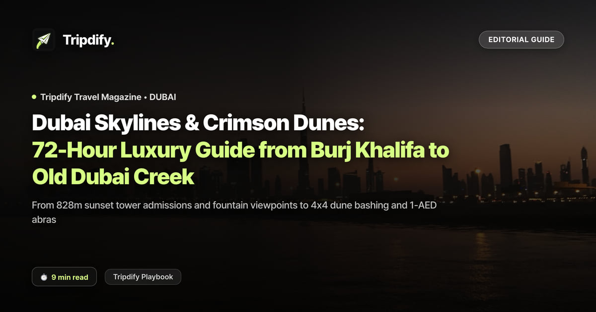 Dubai Itinerary: Burj Khalifa and a Desert Safari in Three Days