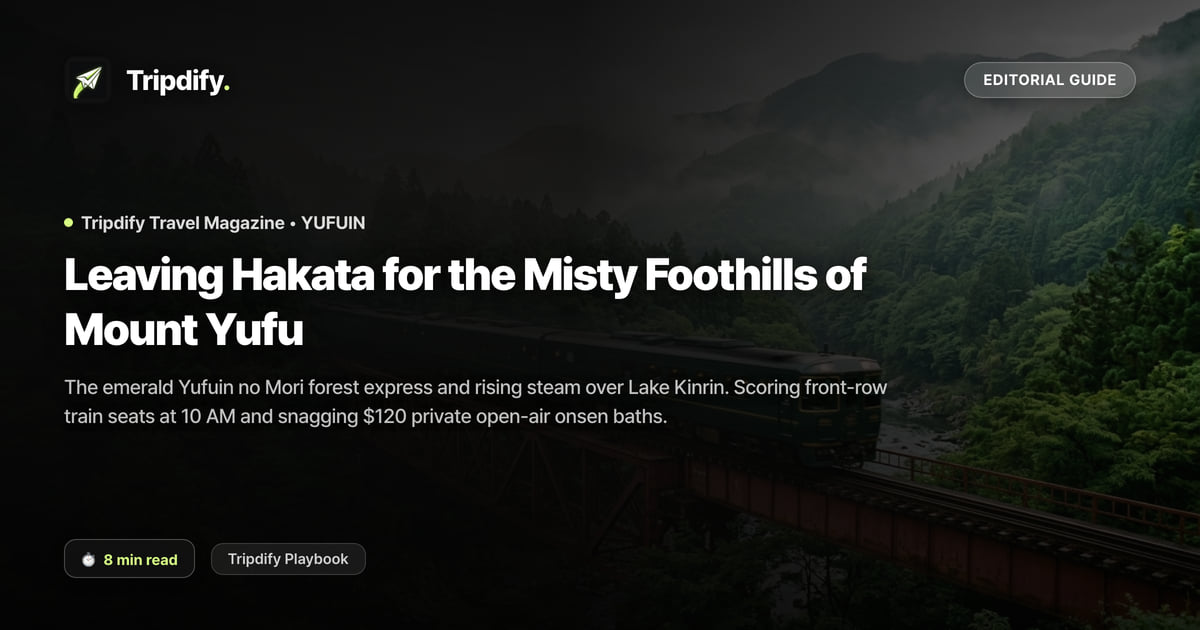 Yufuin Day Trip from Hakata: How to Get There and Which Onsen