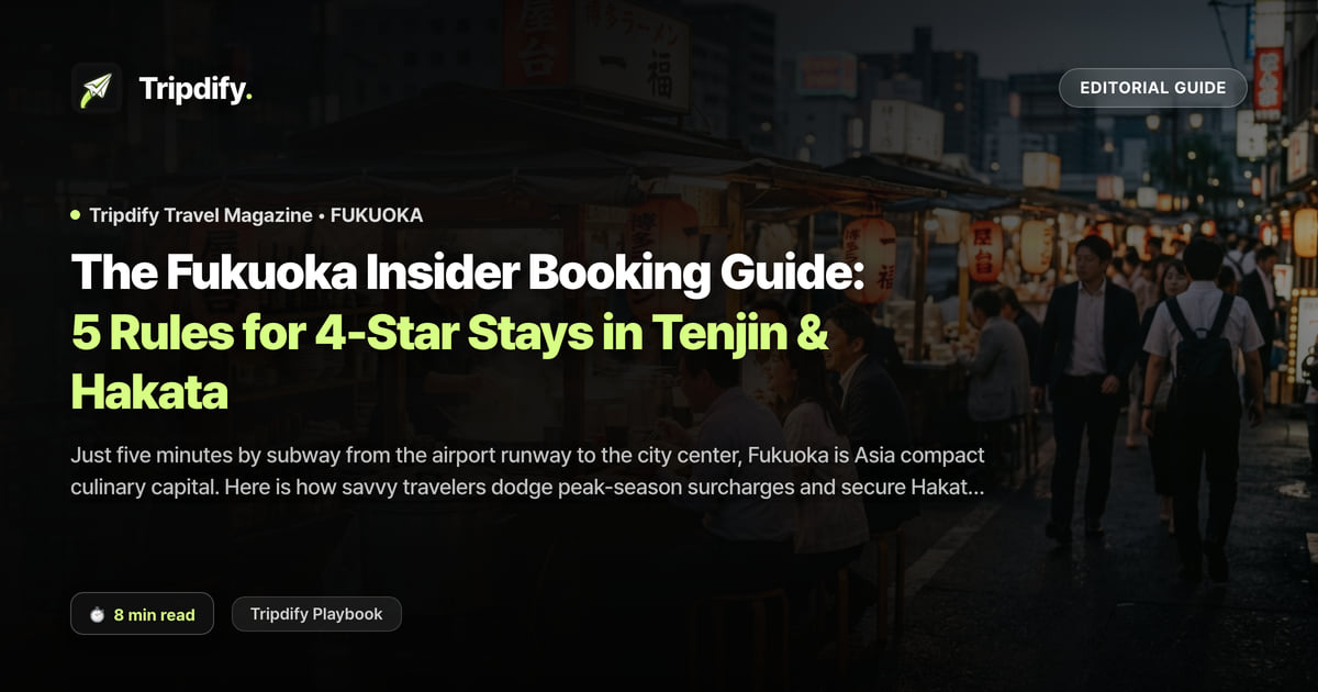 How to Book Fukuoka Hotels Cheaply: Four-Star Rates in Tenjin and Hakata