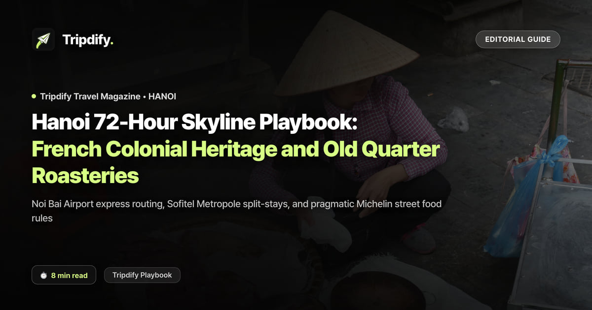 Hanoi Itinerary: The Old Quarter and Hoan Kiem in Two Nights