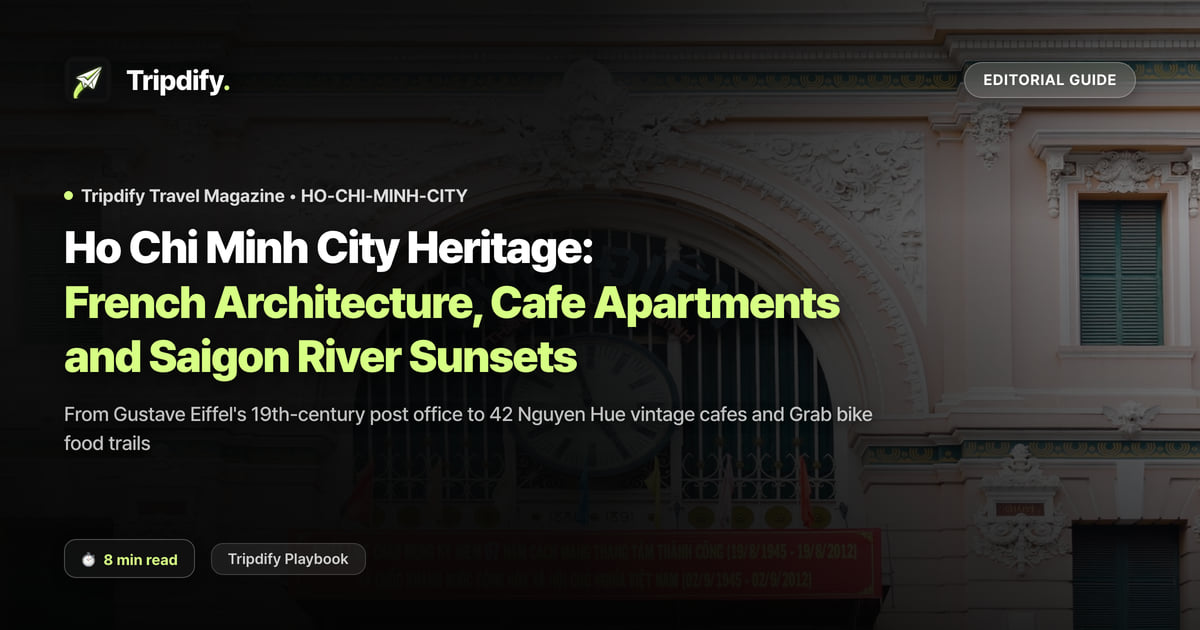 Ho Chi Minh City Itinerary: The French Quarter, Cafe Apartment and a River Cruise