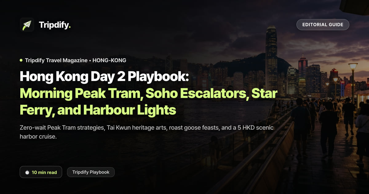 Hong Kong Day 2 Itinerary: Peak Tram, Soho, the Star Ferry and Tsim Sha Tsui