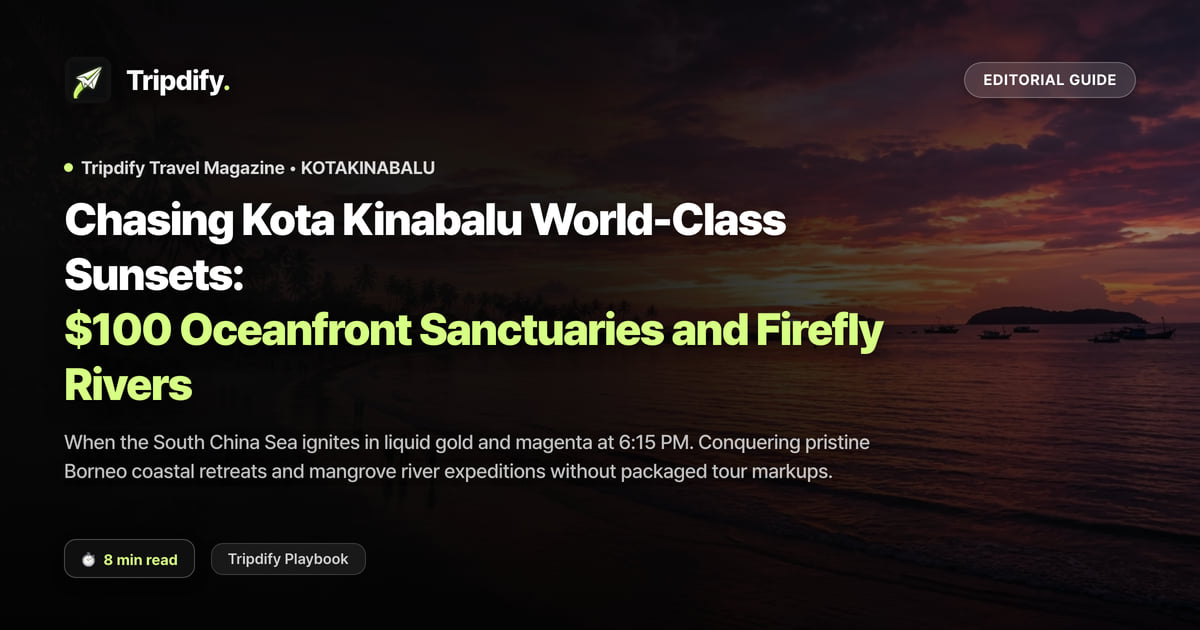 Kota Kinabalu Itinerary: Where to Watch the Sunset and Resorts Under $100