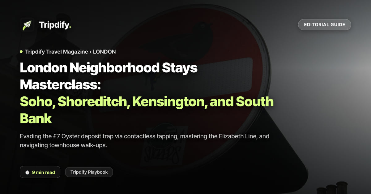 Where to Stay in London: Soho, Shoreditch, Kensington and the South Bank