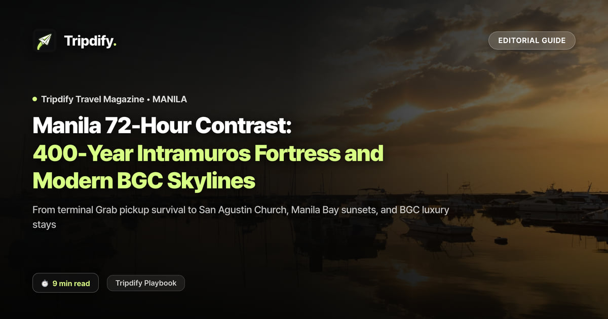 Manila Itinerary: Intramuros and BGC in Two Nights