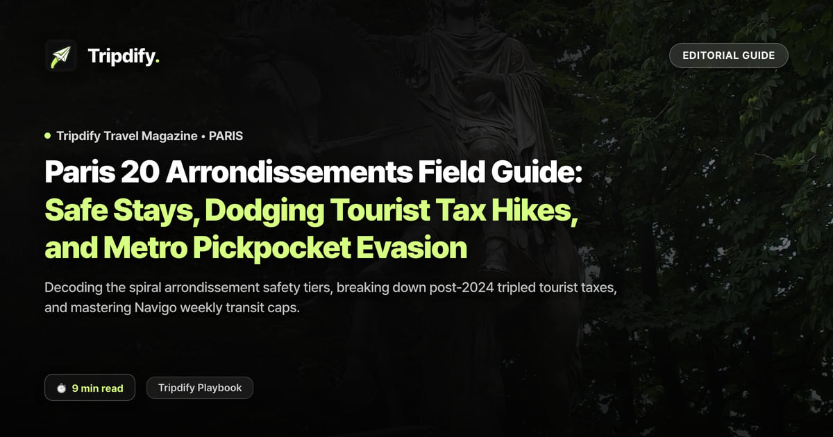 Where to Stay in Paris: Which Arrondissements to Choose and Which to Avoid
