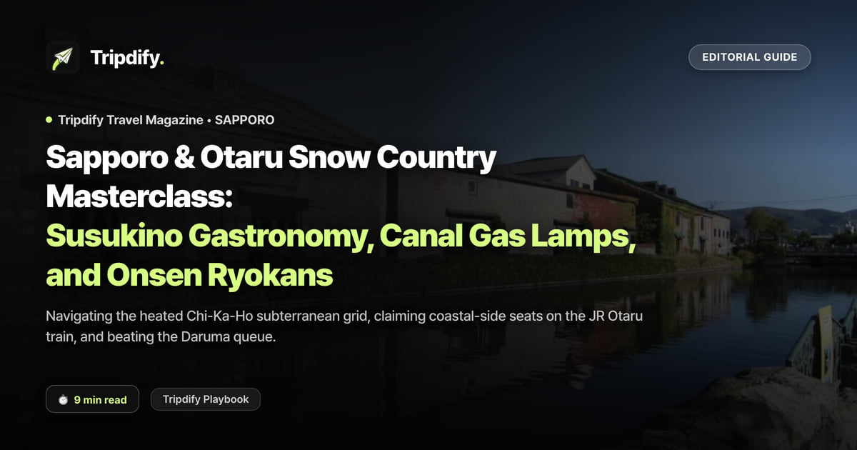 Sapporo and Otaru Itinerary: Susukino Food and Canal-Side Onsen Ryokan